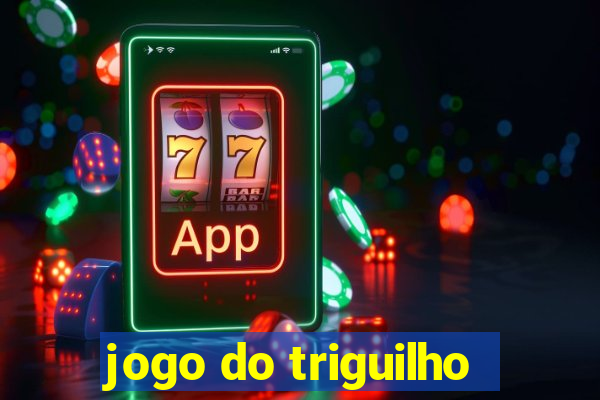 jogo do triguilho